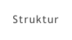 Struktur