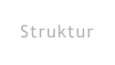 Struktur