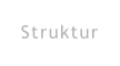 Struktur